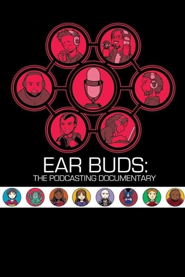 Постер Ear Buds: The Podcasting Documentary